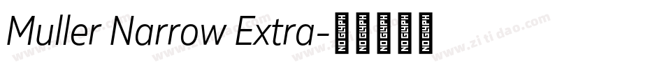 Muller Narrow Extra字体转换